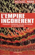 Couverture du livre « L'empire incoherent » de Mann-M aux éditions Calmann-levy