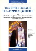 Couverture du livre « Le mystère de Marie et la femme aujourd'hui » de  aux éditions Mediaspaul