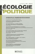 Couverture du livre « REVUE ECOLOGIE & POLITIQUE N.50 ; syndicats et transition écologique » de Revue Ecologie & Politique aux éditions Presses De Sciences Po