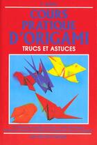 Couverture du livre « Cours pratique d'origami » de Azzita aux éditions De Vecchi