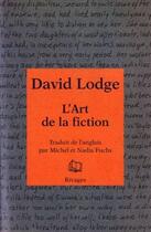 Couverture du livre « L'art de la fiction » de David Lodge aux éditions Rivages