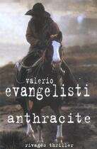 Couverture du livre « Anthracite » de Valerio Evangelisti aux éditions Rivages