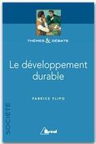 Couverture du livre « Le développement durable » de Fabrice Flipo aux éditions Breal