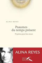 Couverture du livre « Psaumes du temps présent » de Alina Reyes aux éditions Presses De La Renaissance