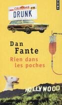 Couverture du livre « Rien dans les poches » de Dan Fante aux éditions Points