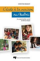 Couverture du livre « Ecole a la maison au quebec » de Brabant Christi aux éditions Presses De L'universite Du Quebec