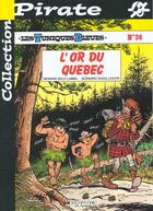 Couverture du livre « Les Tuniques Bleues Tome 26 : l'or du Québec » de Raoul Cauvin et Willy Lambil aux éditions Dupuis