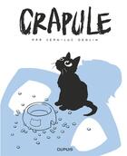 Couverture du livre « Crapule t.1 » de Jean-Luc Deglin aux éditions Dupuis