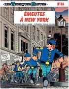 Couverture du livre « Les Tuniques Bleues Tome 45 : émeutes à New York » de Raoul Cauvin et Willy Lambil aux éditions Dupuis