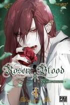 Couverture du livre « Rosen blood Tome 4 » de Kachiru Ishizue aux éditions Pika