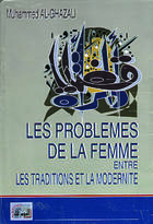 Couverture du livre « Problemes de la femme entre les traditions et la modernite (les) » de Al Ghazali Muhammed aux éditions Albouraq