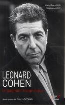 Couverture du livre « Leonard Cohen ; le gagnant magnifique » de Alain-Guy Aknin et Stephane Loisy aux éditions Editions Carpentier