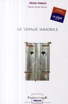 Couverture du livre « Le voyage immobile » de Helson. Marie/S aux éditions Chapitre Douze