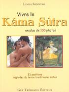 Couverture du livre « Vivre le kama sutra » de Linda Sonntag aux éditions Guy Trédaniel