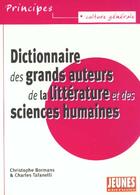 Couverture du livre « Dictionnaire des grands auteurs de la litterature et des sciences humaines » de Tafanelli/Bormans aux éditions Studyrama