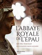 Couverture du livre « L'abbaye de l'Epau » de Michel Niaussat aux éditions Libra Diffusio
