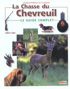 Couverture du livre « La Chasse Du Chevreuil » de Gilbert Valet aux éditions Proxima