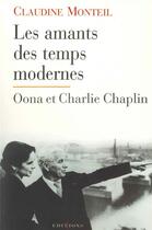 Couverture du livre « Les amants des temps modernes - gf » de Claudine Monteil aux éditions Editions 1