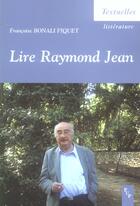 Couverture du livre « Lire raymond jean » de Bonali Fiquet F. aux éditions Pu De Provence