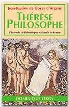 Couverture du livre « Thérèse philosophe » de Jean-Baptiste De Boyer D'Argens aux éditions Dominique Leroy