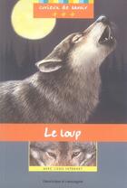 Couverture du livre « Le loup » de Roberge-Blanchet S. aux éditions Dominique Et Compagnie