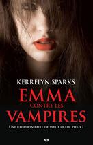 Couverture du livre « Emma contre les vampires t.3 » de Kerrelyn Sparks aux éditions Editions Ada