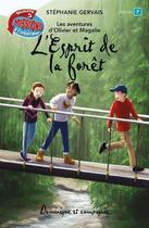 Couverture du livre « L'esprit de la forêt » de Stephanie Gervais aux éditions Dominique Et Compagnie