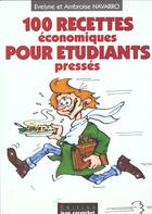 Couverture du livre « 100 Recettes Economiques Pour Etudiants Presses » de Navarro Ambroise / N aux éditions Harriet