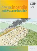 Couverture du livre « Analyse après incendie de six coupures de combustible » de  aux éditions La Cardere