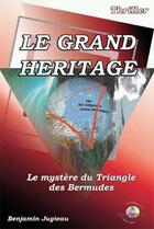 Couverture du livre « Le grand héritage » de Benjamin Jugieau aux éditions T.d.o