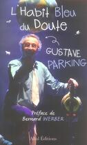 Couverture du livre « L'habit bleu du doute » de Gustave Parking aux éditions Altal