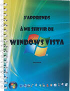 Couverture du livre « J'apprends à me servir de windows vista » de Joel Green aux éditions Ios