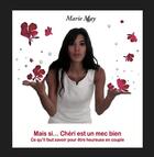 Couverture du livre « Mais si chéri est un mec bien » de Marie May aux éditions Au Pays Reve