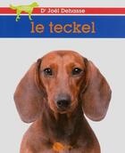 Couverture du livre « Le teckel » de Joel Dehasse aux éditions La Griffe