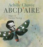 Couverture du livre « Abcd'aire / emelyne duval » de Achille Chavee et Evelyne Duval aux éditions Daily Bul