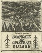 Couverture du livre « Scandale au château suisse » de Benedetto Giacomo aux éditions Benoit Jacques