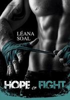 Couverture du livre « Hope or fight » de Soal Leana aux éditions Books On Demand