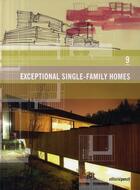 Couverture du livre « Exceptional Single-Family Homes T.9 » de Blesa Cervero J aux éditions Editions Pencil