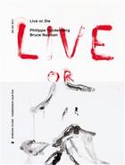 Couverture du livre « Live or die » de Davidts Wouter aux éditions Hannibal