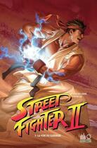 Couverture du livre « Street Fighter II Tome 1 : la voie du guerrier » de Ken Siu-Chong et Alvin Lee aux éditions Urban Comics