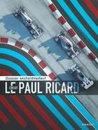 Couverture du livre « Dossiers Michel Vaillant Tome 15 : le circuit paul ricard » de Jean Graton et Lionel Froissart aux éditions Graton