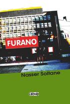 Couverture du livre « Furano » de Soltane Nasser aux éditions Editonly