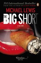 Couverture du livre « The Big Short » de Michael Lewis aux éditions Penguin Books Ltd Digital