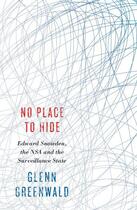 Couverture du livre « No place to hide » de Glenn Greenwald aux éditions Editions Racine