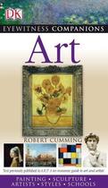 Couverture du livre « Art ; Painting. Sculpture. Artists. Styles. Schools » de Robert Cumming aux éditions Dorling Kindersley Uk