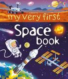 Couverture du livre « My very first space book » de Emily Bone aux éditions Usborne
