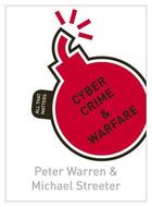 Couverture du livre « Cyber Crime & Warfare: All That Matters » de Streeter Michael aux éditions Murray John Digital