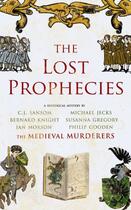 Couverture du livre « The Lost Prophecies » de Medieval Murderers The aux éditions Simon And Schuster Uk