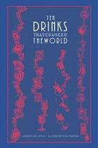 Couverture du livre « 10 drinks that changed the world » de  aux éditions Antique Collector's Club