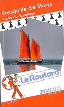 Couverture du livre « Guide du routard golfe du morbihan - presqu'ile de rhuys » de  aux éditions Hachette Tourisme